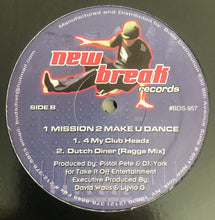 Load image into Gallery viewer, Pistol Pete : Mission 2 Make U Dance (12&quot;)