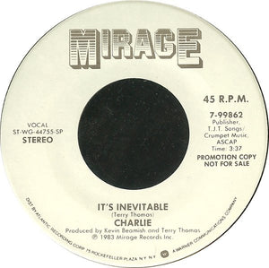 Charlie (5) : It's Inevitable (7", Promo)