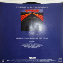 Load image into Gallery viewer, Charlie (5) : It&#39;s Inevitable (7&quot;, Promo)