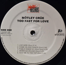 Load image into Gallery viewer, Mötley Crüe : Too Fast For Love (LP, Album, RE, RM, 180)