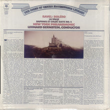 Load image into Gallery viewer, Ravel* - New York Philharmonic, Leonard Bernstein : Boléro / La Valse / Daphnis Et Chloé Suite No. 2 (LP, Comp, RE)