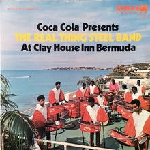 Load image into Gallery viewer, The Real Thing Steel Band : Coca Cola Presents The Real Thing Steel Band At Clay House Inn, Bermuda (LP, Album, Sil)