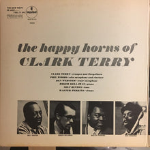 Load image into Gallery viewer, Clark Terry : The Happy Horns Of Clark Terry (LP, Album, Club, RP, Gat)