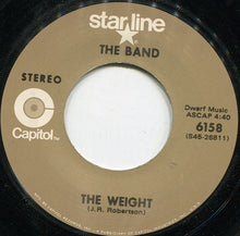 Load image into Gallery viewer, The Band : The Weight (7&quot;, Single, RE)