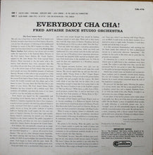 Load image into Gallery viewer, Fred Astaire Dance Studio Orchestra : Everybody Cha Cha! (LP, Album, Mono)