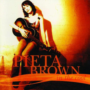 Pieta Brown : In The Cool (CD)
