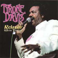 Tyrone Davis : Relaxin' With Tyrone (CD, Album)