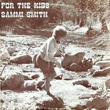 Load image into Gallery viewer, Sammi Smith : For The Kids (LP, Album)