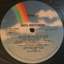 Load image into Gallery viewer, Pebbles : Take Your Time (Extended Remix) (12", Single)