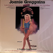 Load image into Gallery viewer, Joanie Greggains : Low Impact Aerobics Featuring The Oldies But Goodies (LP, Album)