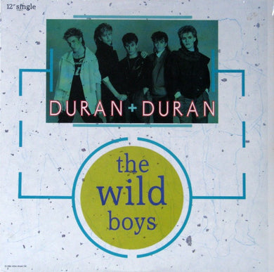 Duran Duran : The Wild Boys (12