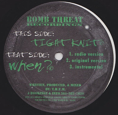 T.H.E.M. (3) : Tight Knit / When? (12