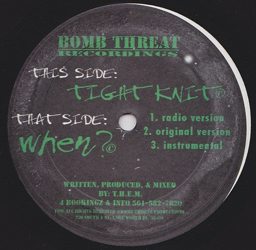 T.H.E.M. (3) : Tight Knit / When? (12