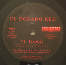 Load image into Gallery viewer, Eldorado Red : El Dawg/Mafia Rules (12&quot;, Promo)