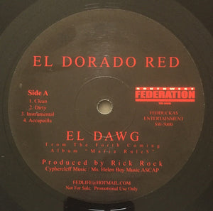 Eldorado Red : El Dawg/Mafia Rules (12", Promo)