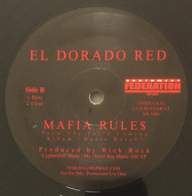 Load image into Gallery viewer, Eldorado Red : El Dawg/Mafia Rules (12&quot;, Promo)