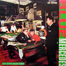 Load image into Gallery viewer, Blue Mercedes : See Want Must Have (12", Single, Glo)