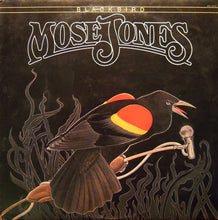 Load image into Gallery viewer, Mose Jones : Blackbird (LP, Album)