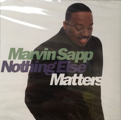 Marvin Sapp : Nothing Else Matters (CD, Album)
