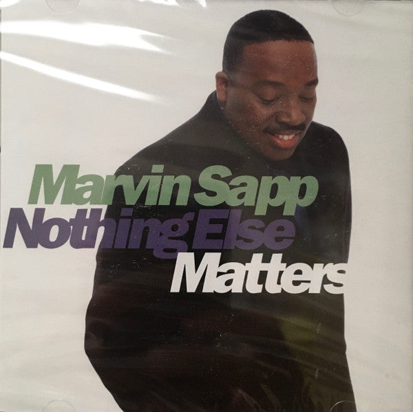 Marvin Sapp : Nothing Else Matters (CD, Album)