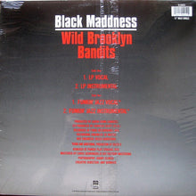 Load image into Gallery viewer, Black Maddness : Wild Brooklyn Bandits (12&quot;, Maxi)