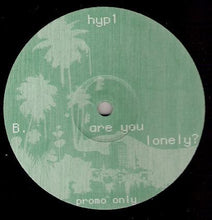 Load image into Gallery viewer, Hipnotic (2) : Lonely Re-Edit (12&quot;, Promo, Unofficial)