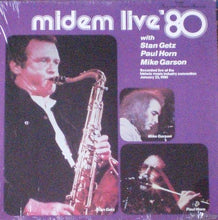 Load image into Gallery viewer, Stan Getz With Paul Horn and Mike Garson : Midem Live '80 (LP)