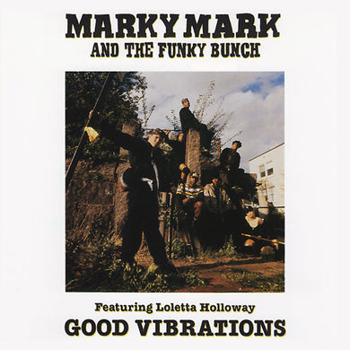 Marky Mark And The Funky Bunch Featuring Loleatta Holloway : Good Vibrations (12