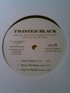 Twisted Black : Clap Ya Hands / Block Bleeding (12")