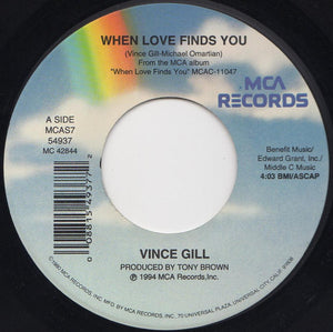 Vince Gill : When Love Finds You (7")