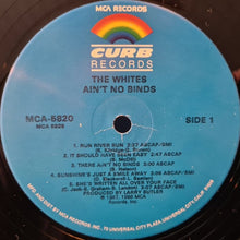 Load image into Gallery viewer, The Whites : Ain't No Binds (LP, Album)