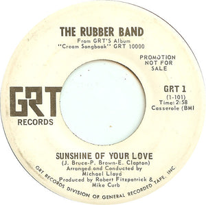 The Rubber Band : Sunshine Of Your Love (7", Promo)