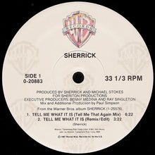 Load image into Gallery viewer, Sherrick : Tell Me What It Is (12", Maxi)