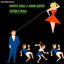Load image into Gallery viewer, Daryl Hall + John Oates* : Family Man / Maneater (12")