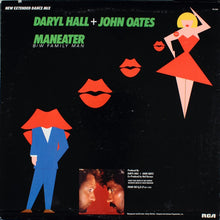Load image into Gallery viewer, Daryl Hall + John Oates* : Family Man / Maneater (12")