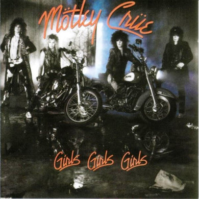 Mötley Crüe : Girls, Girls, Girls (LP, Album, RE, RM, 180)