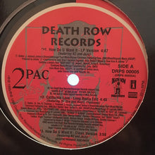 Load image into Gallery viewer, 2Pac : How Do U Want It (12", Promo)