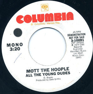Mott The Hoople : All The Young Dudes (7", Single, Mono, Promo)