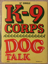 Load image into Gallery viewer, K-9 Corp Featuring Pretty C / George Clinton : Dog Talk / Man&#39;s Best Friend (12&quot;, Single)