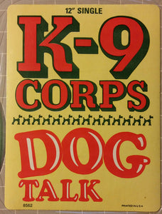 K-9 Corp Featuring Pretty C / George Clinton : Dog Talk / Man's Best Friend (12", Single)