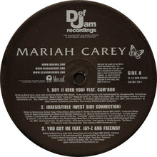 Load image into Gallery viewer, Mariah Carey : Boy (I Need You) / Irresistible / You Got Me (12&quot;)