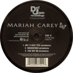 Mariah Carey : Boy (I Need You) / Irresistible / You Got Me (12")