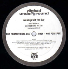 Load image into Gallery viewer, Digital Underground : Wussup Wit The Luv (12&quot;, Promo)