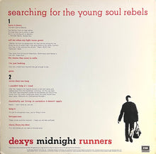 Load image into Gallery viewer, Dexys Midnight Runners : Searching For The Young Soul Rebels (LP, Album, All)