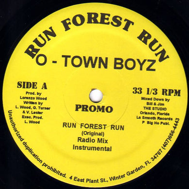 O-Town Boyz* : Run Forest Run (12