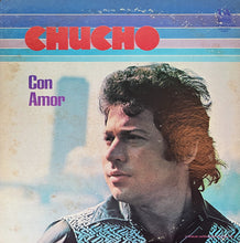 Load image into Gallery viewer, Chucho Avellanet : Chucho Con Amor (LP, Album)