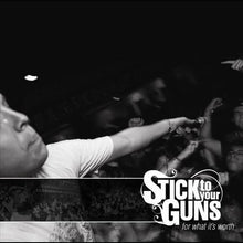 Load image into Gallery viewer, Stick To Your Guns : For What It&#39;s Worth (CD, Album, RE)