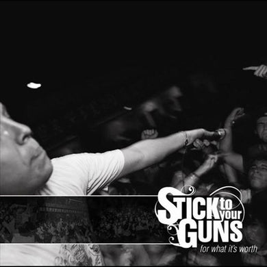 Stick To Your Guns : For What It's Worth (CD, Album, RE)