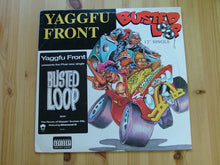 Load image into Gallery viewer, Yaggfu Front : Busted Loop (12", Promo)