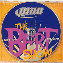 Load image into Gallery viewer, The Bert Show : The Best Of The Best Show 1st Year (CD)